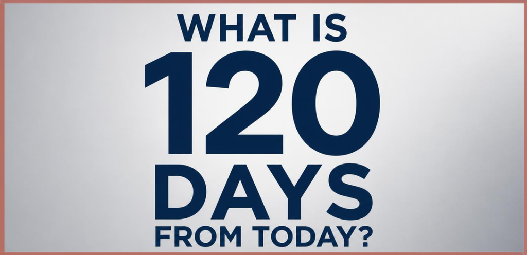 120 Days